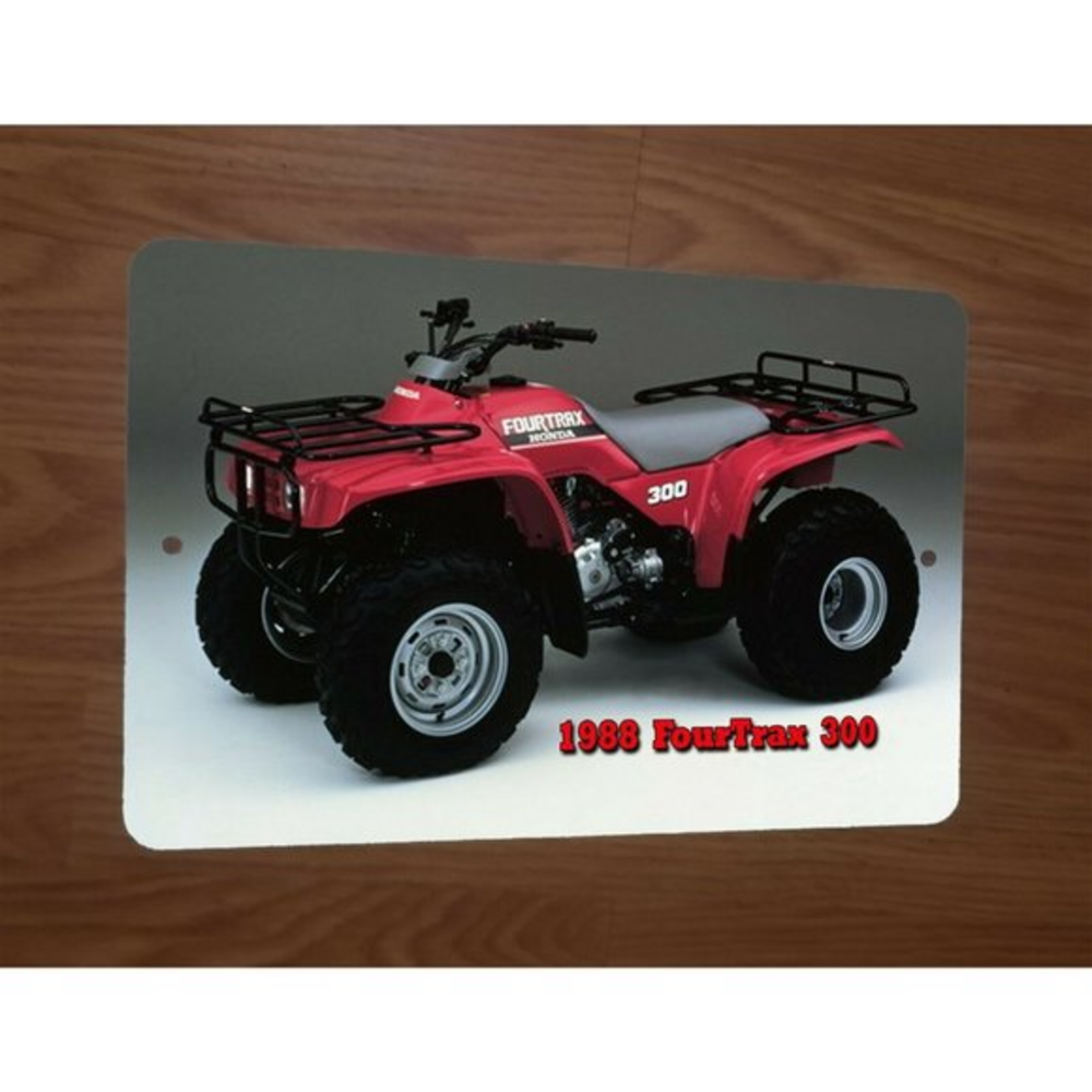 1988 Honda FourTrax 300 ATV Motorcycle Bike‎ Quad 4 Wheeler 8x12 Metal Wall Sign
